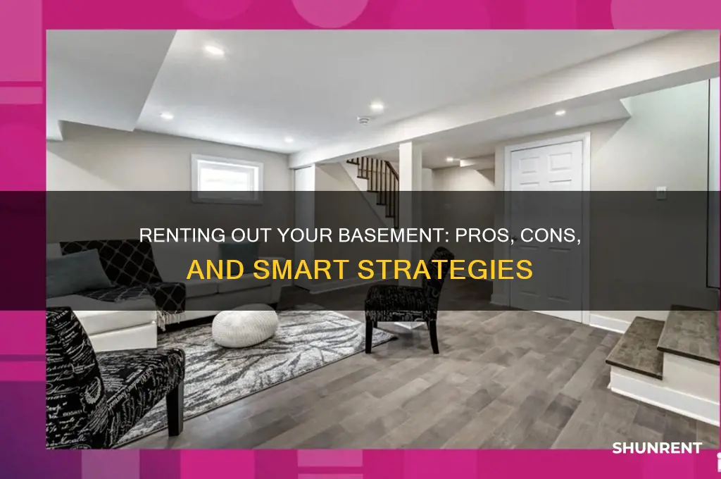is renting out your basement a good idea