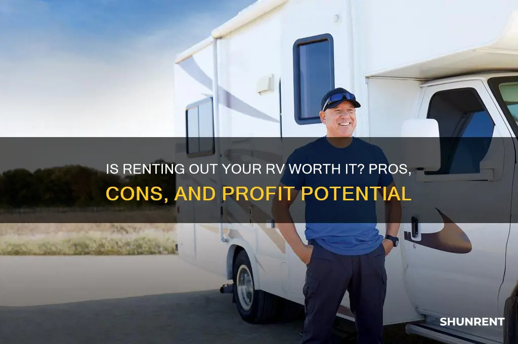 is renting out your rv worth it