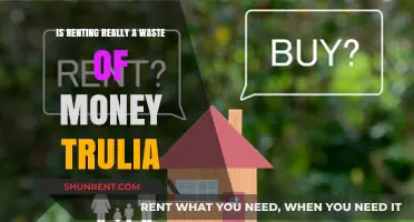 Is Renting a Waste? Trulia Insights on Smart Housing Choices