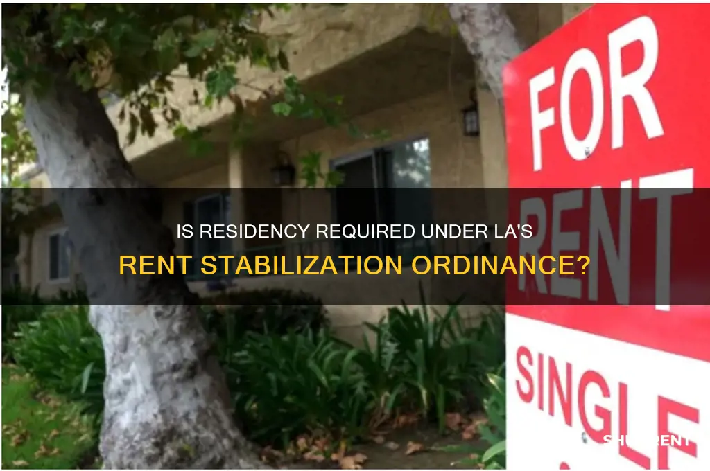 is residency required under los angeles rent stabilization ordinance