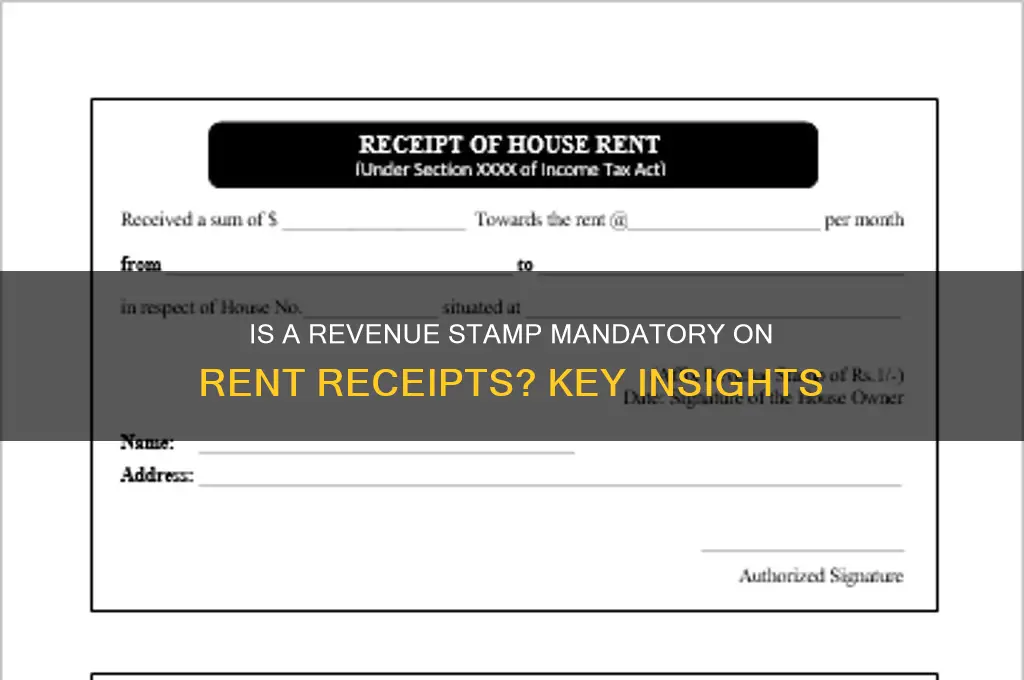 is revenue stamp compulsory on rent receipt