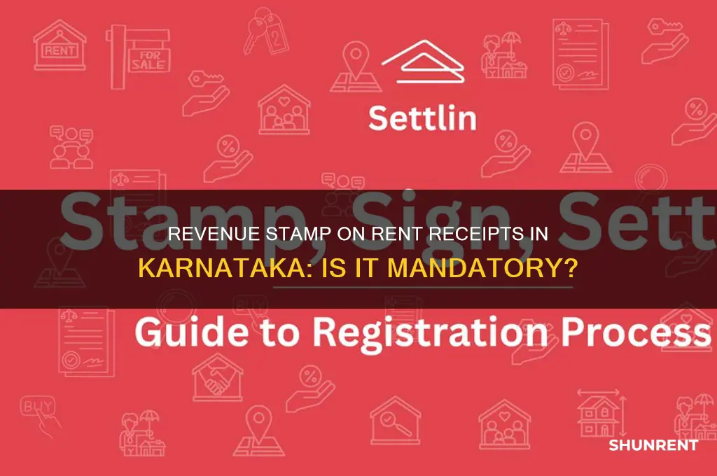 is revenue stamp required for rent receipt in karnataka