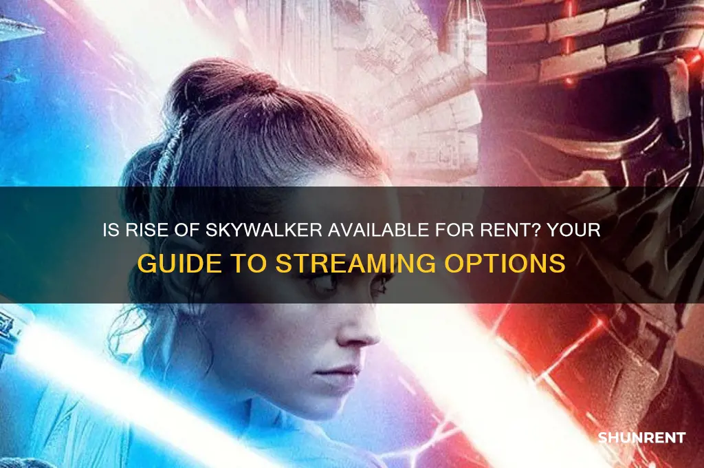 is rise of skywalker available for rent