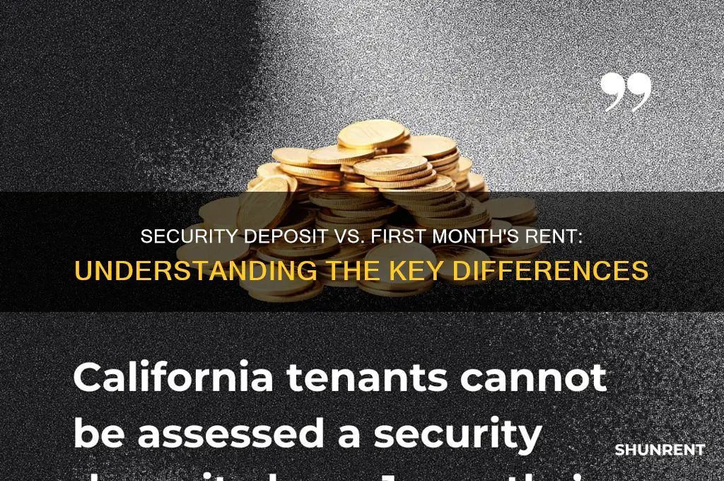 is security deposit the same as first month rent