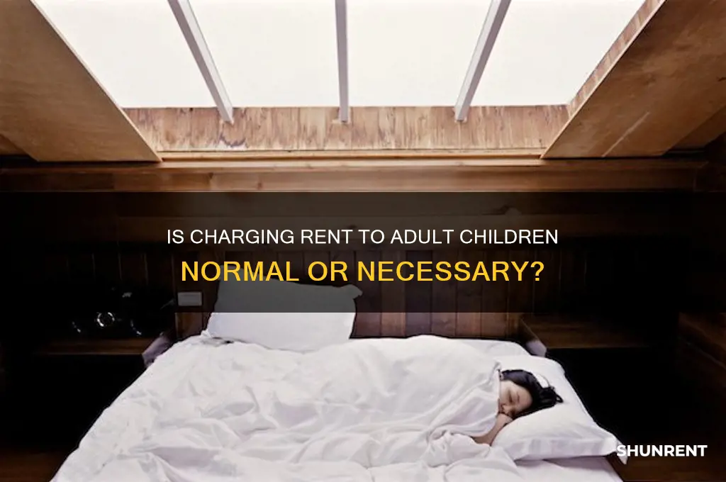 is sit normal for parents to charge rent