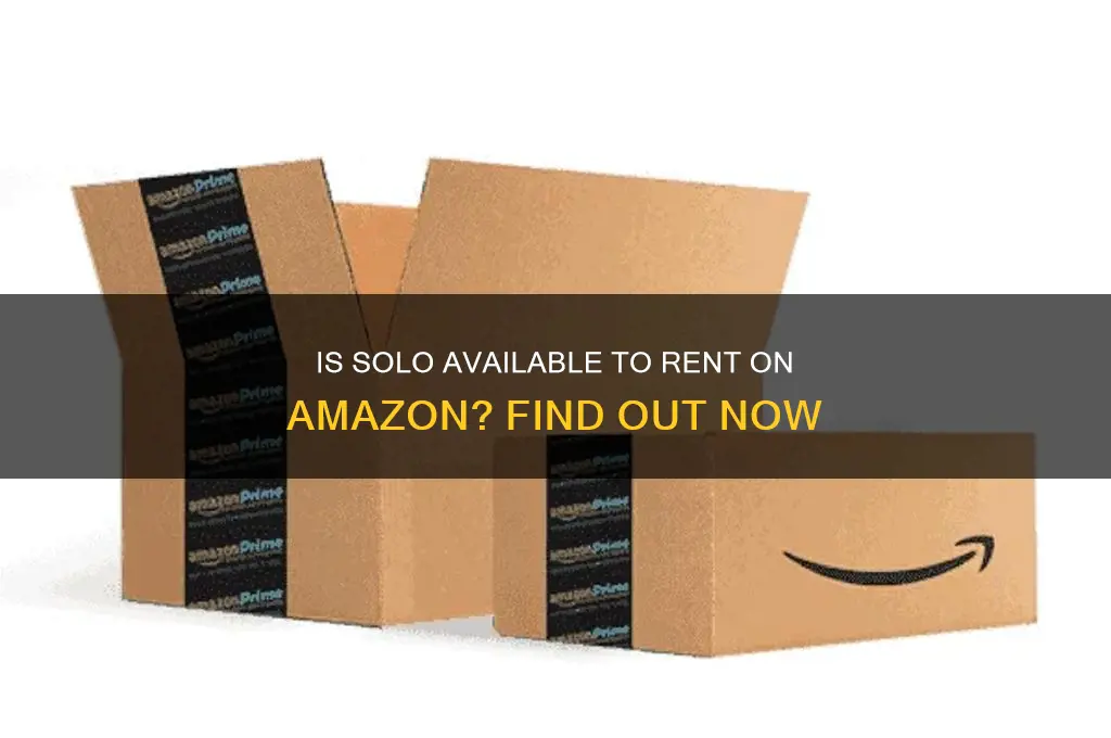 is solo available to rent on amazon