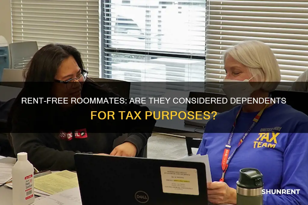 is someone living with you rent free considered a dependent