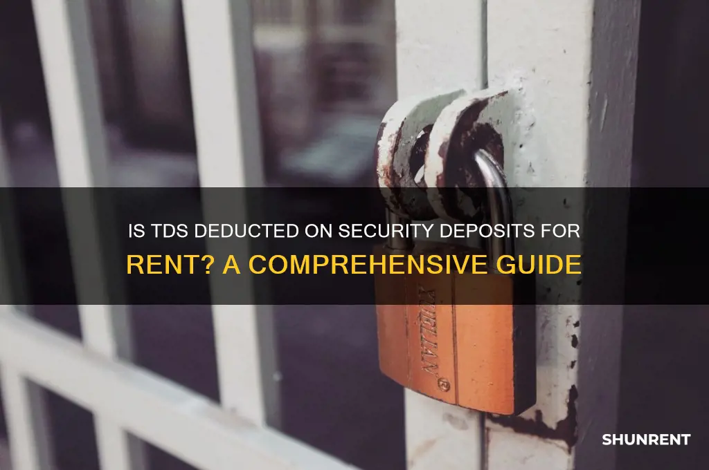 is tds applicable on security deposit for rent