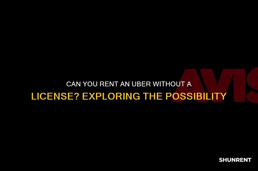 is that possible to give rent uber without license