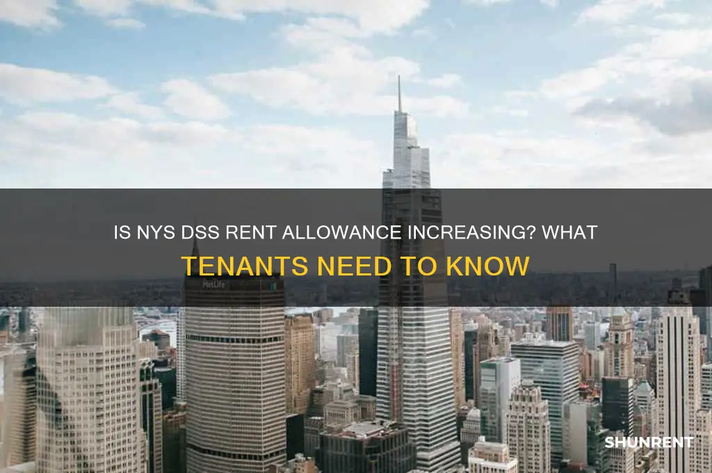 is the amount of nys dss rent allowed increasing