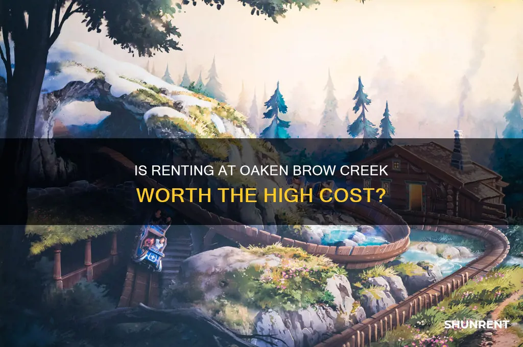 is the creek at oaken brow expensive to rent
