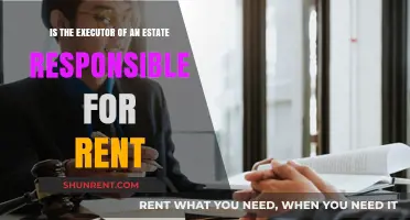 Executor's Duties: Are They Liable for Estate Rent Payments?