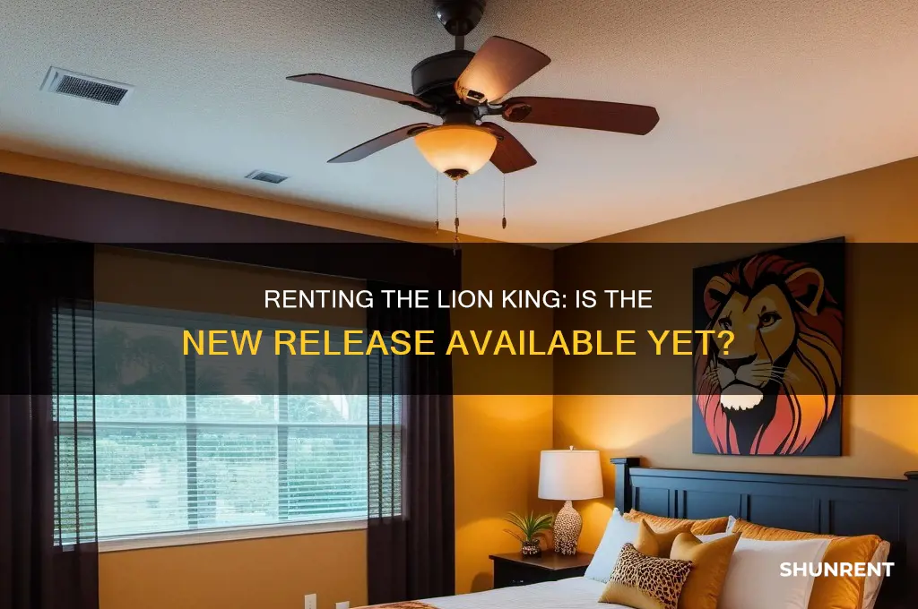 is the new lion king out for rent