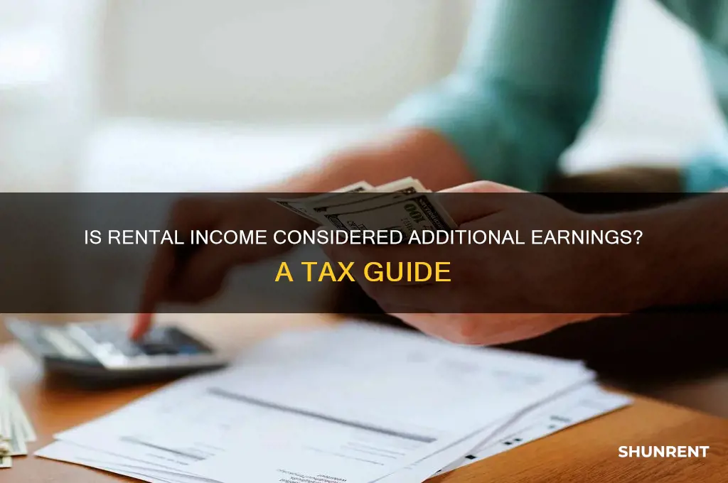 is the rent i receive considered additional income