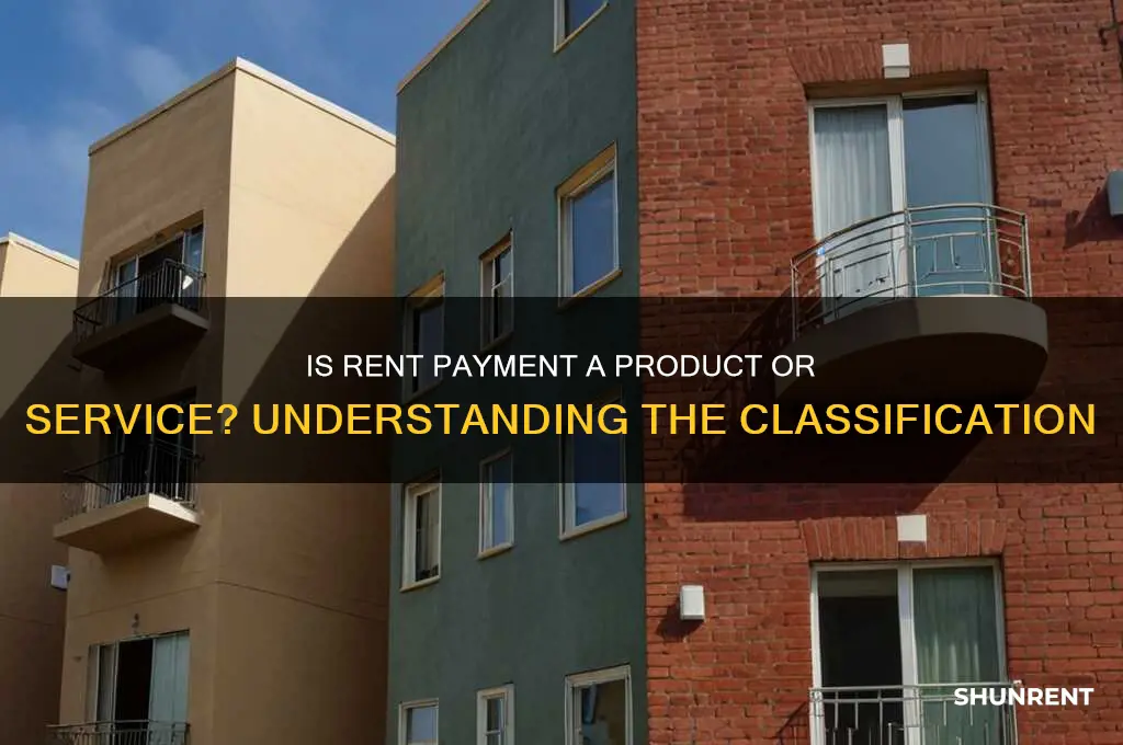 is the rent payment considered products and services