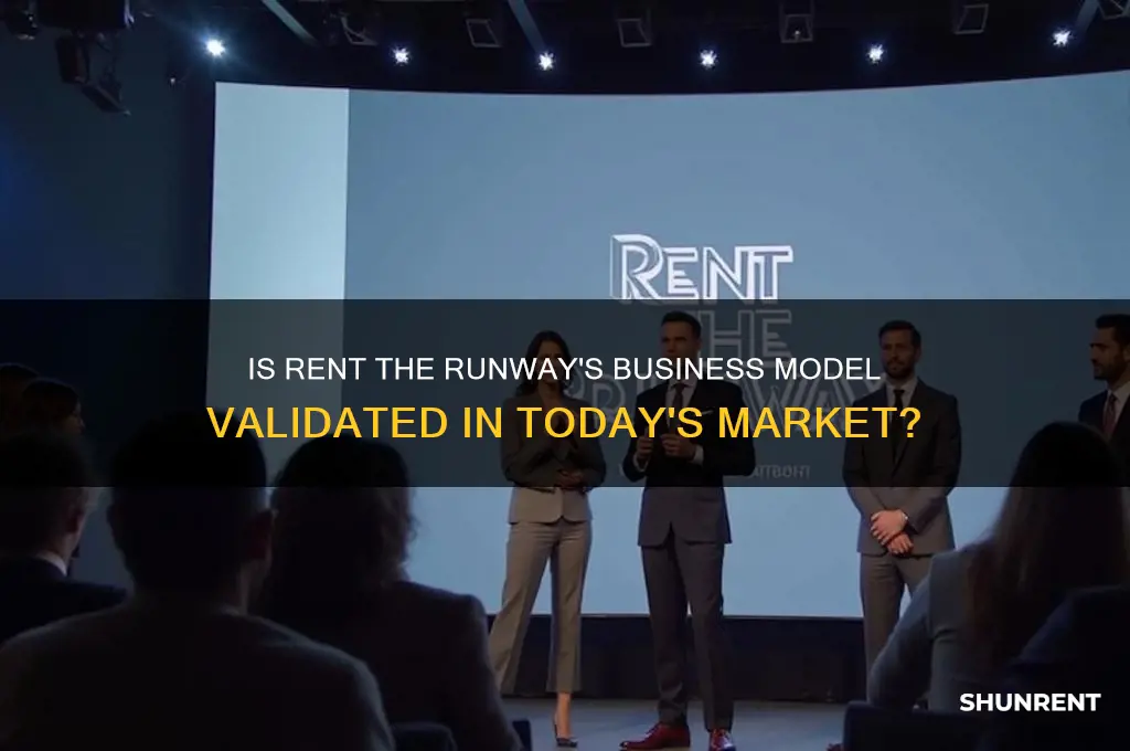 is the rent the runway business validated