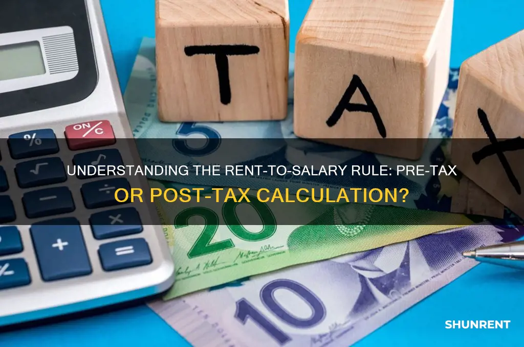 is the rent to salary rule pre tax