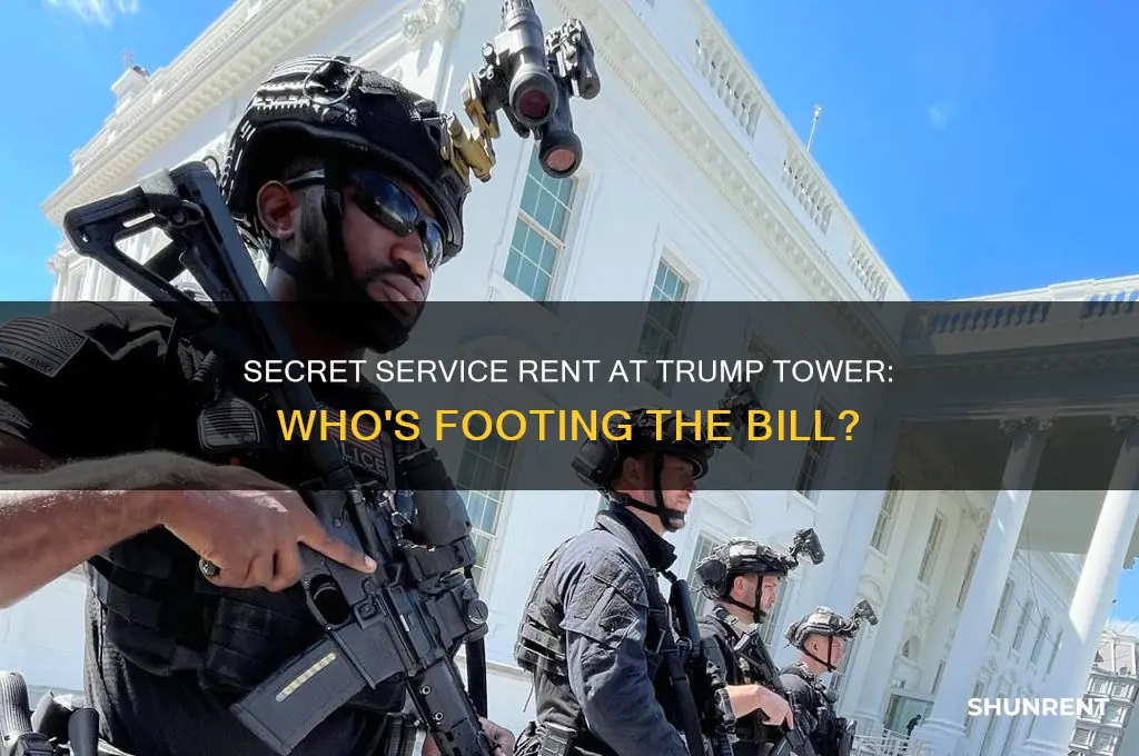 is the secrete service being charged for rent trump tower