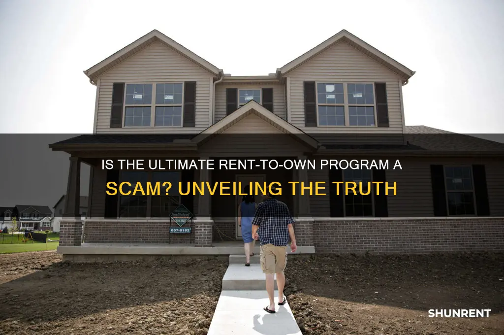 is the ultimate rent to own program a scam