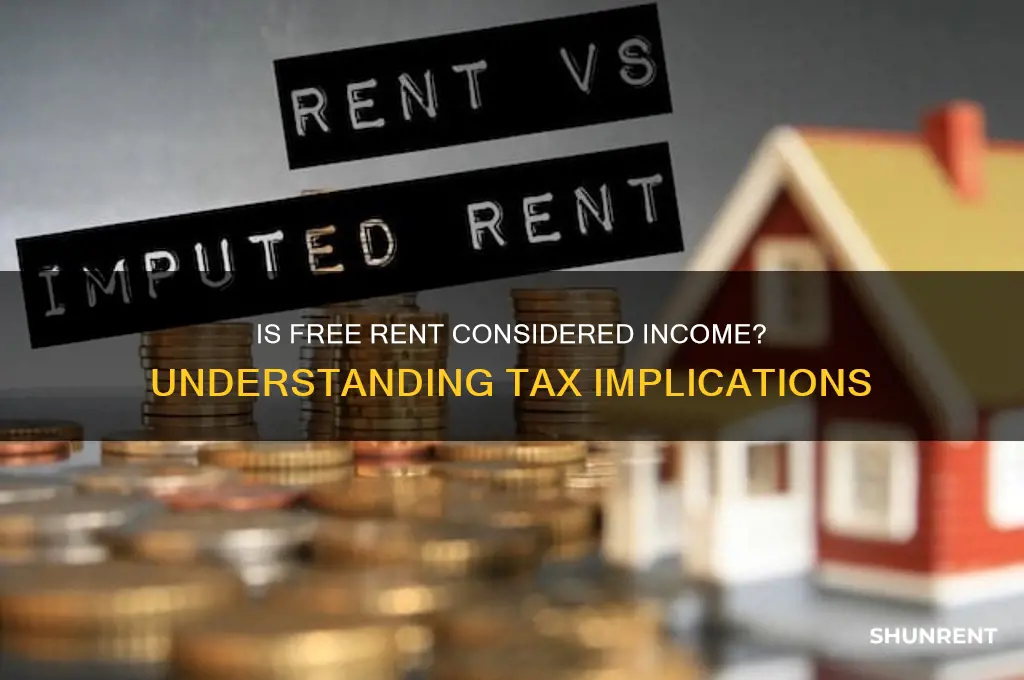 is the value of free rent treated as income