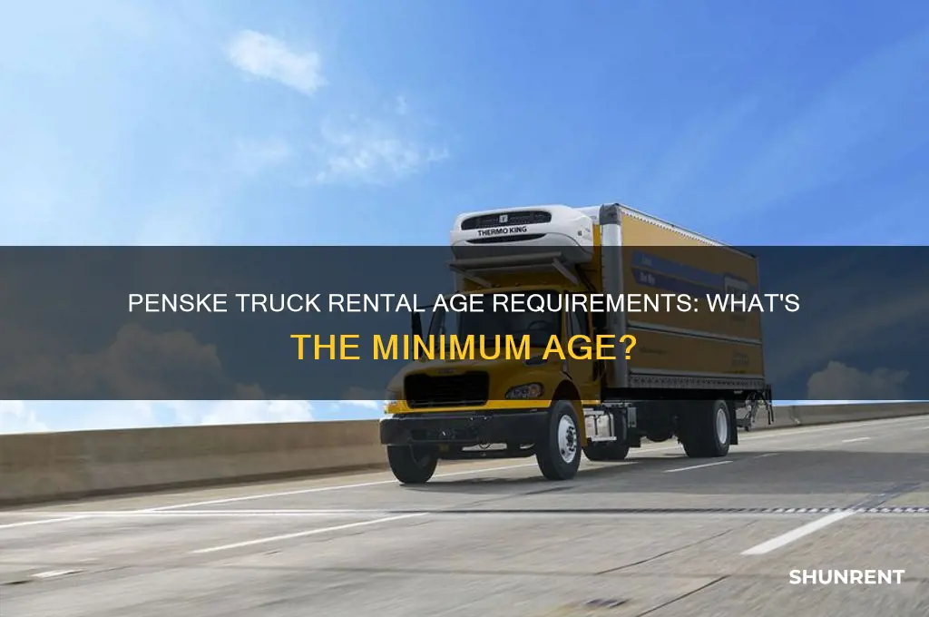 is there a minimum age to rent a penske truck