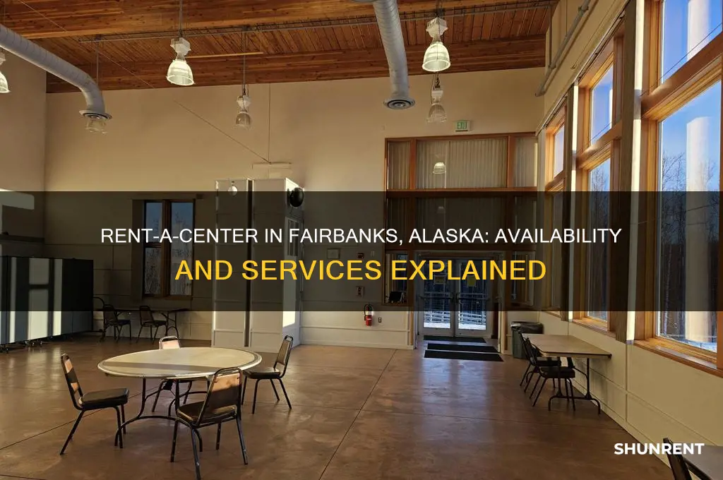 is there a rent a center in fairbanks alaska