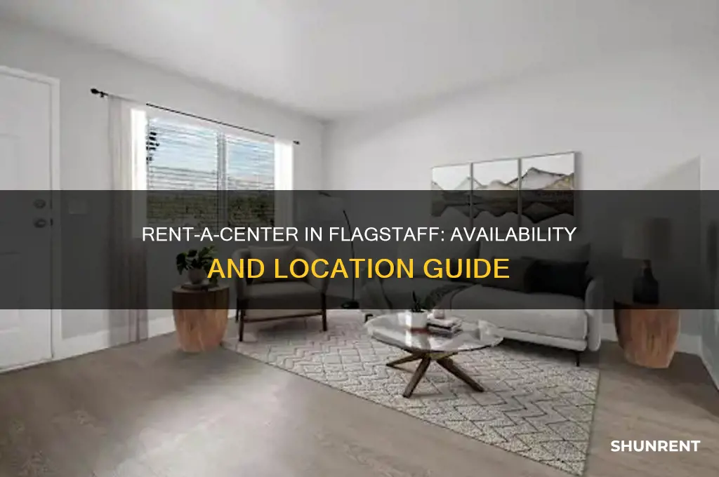 is there a rent a center in flagstaff