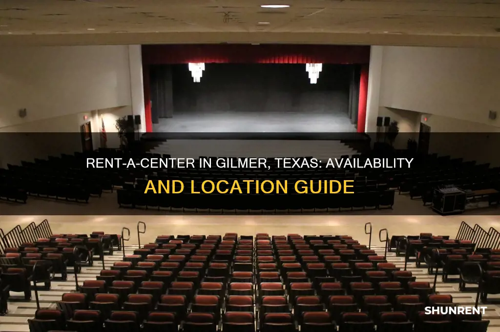 is there a rent a center in gilmer texas
