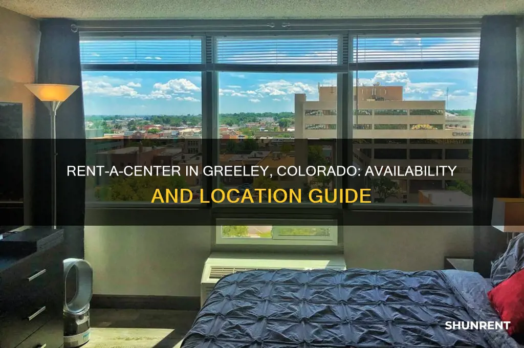 is there a rent a center in greeley colorado