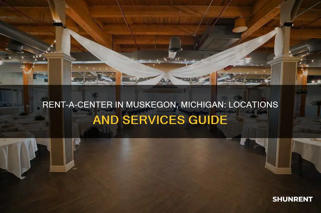 is there a rent a center in muskegon michigan