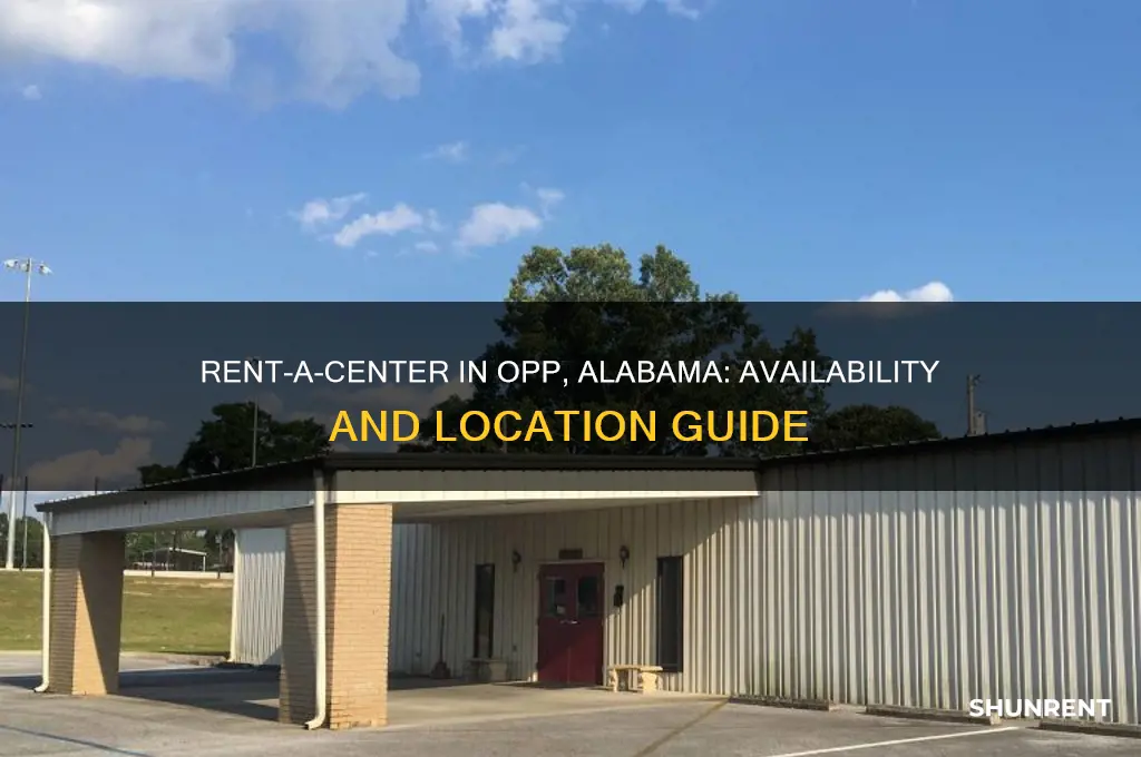 is there a rent a center in opp alabama