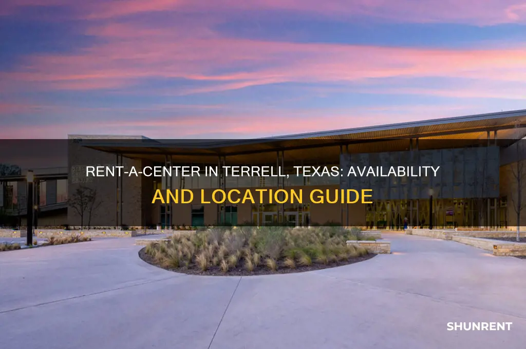is there a rent a center in terrell texas
