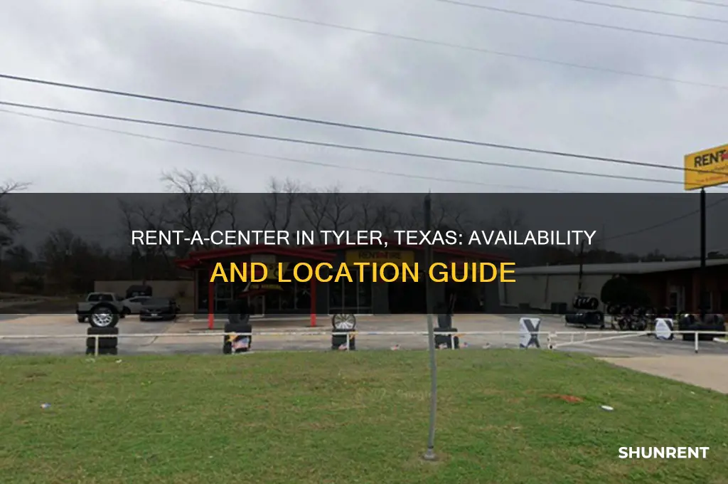 is there a rent a center in tyler texas