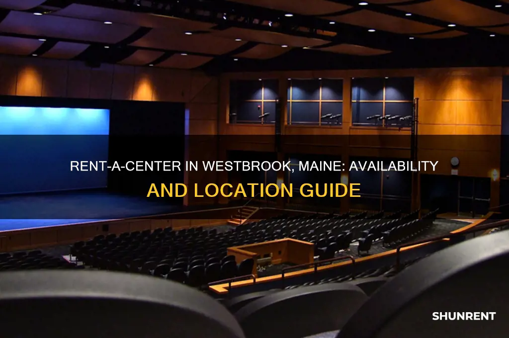 is there a rent a center in westbrook maine