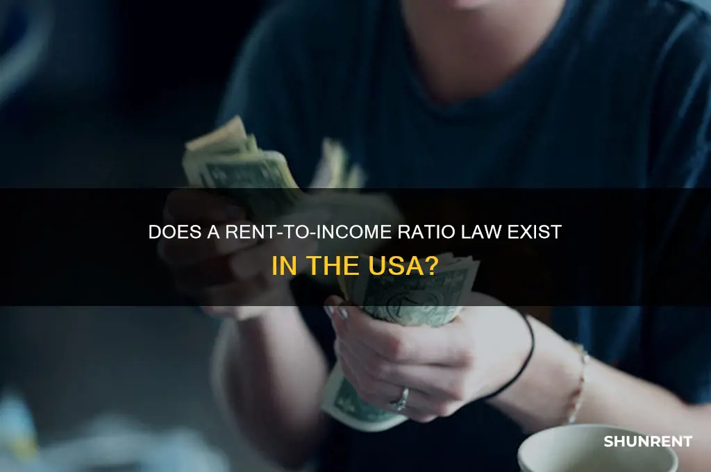 is there a rent ratio incone law in usa