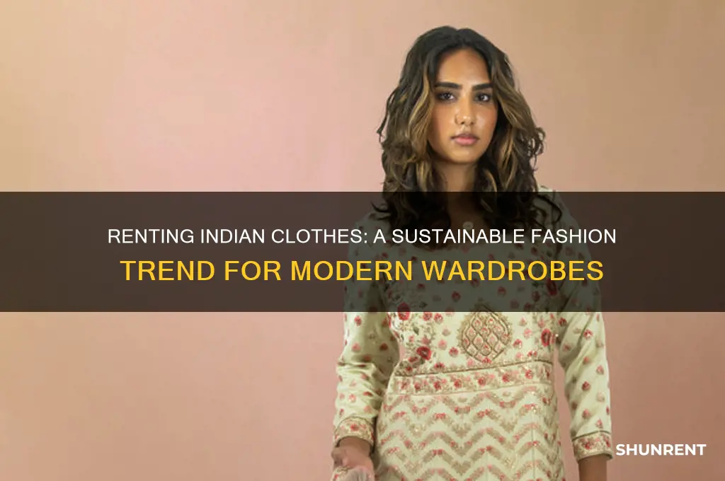 is there a rent the way for indian clothes