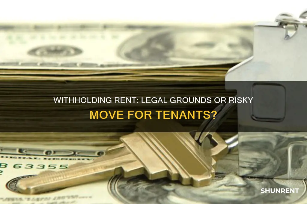 is there a valid reason to withold rent