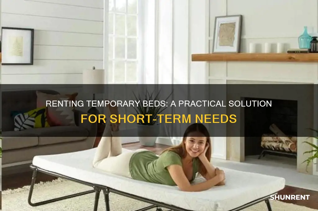 is there a way to rent temporary beds