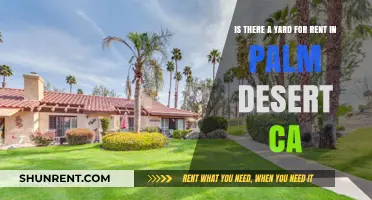 Renting a Yard in Palm Desert, CA: Options and Availability