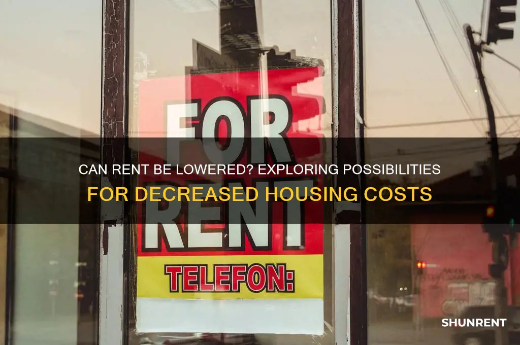 is there any chance the rent could be decreased