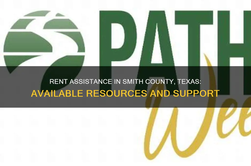 is there any rent help in smith county texas