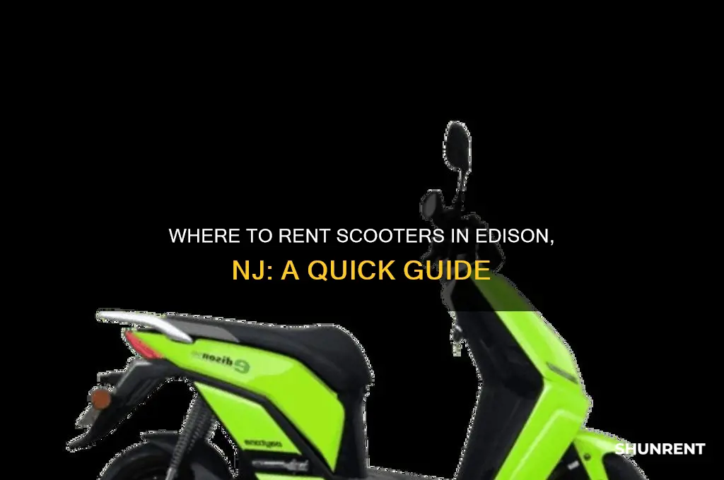 is there anyplace in edison nj to rent scooters