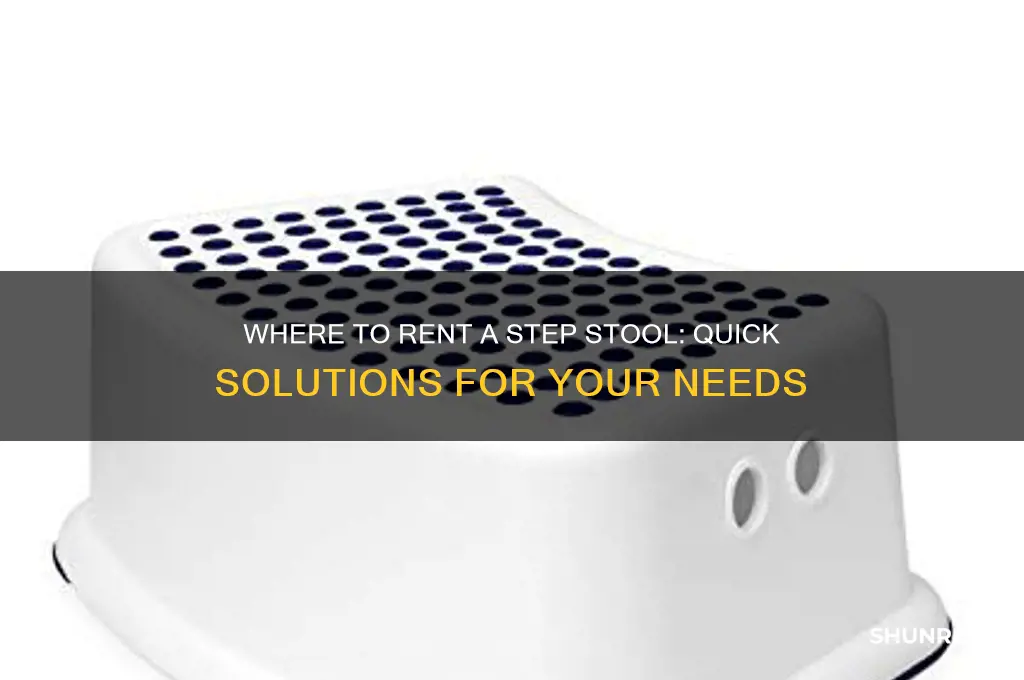 is there anywhere to rent a step stool