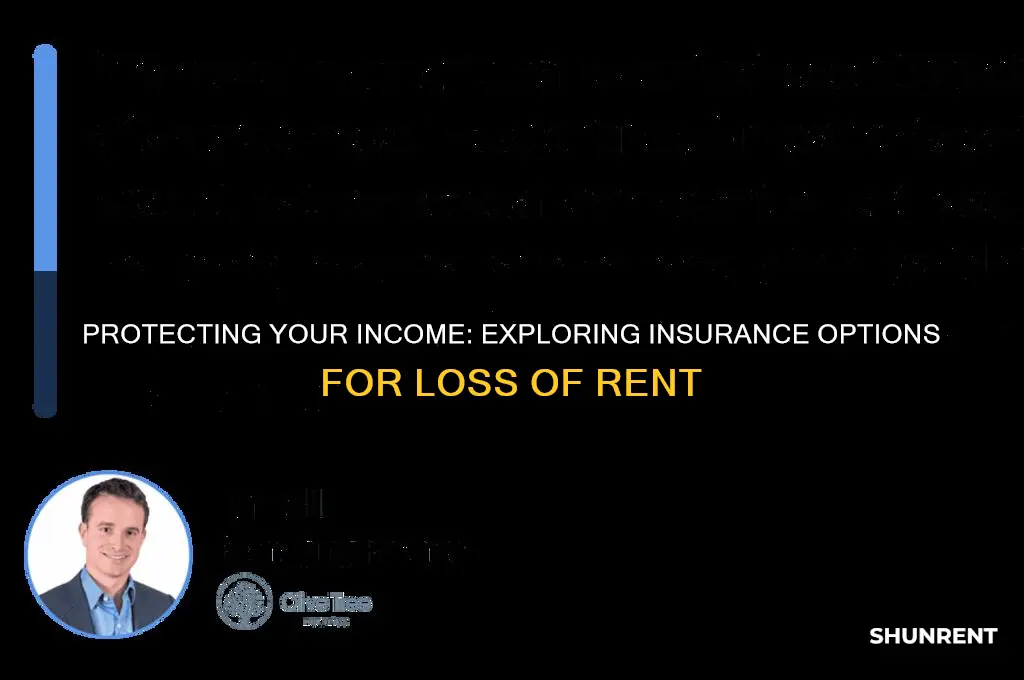 is there insurance to cover loss of rent