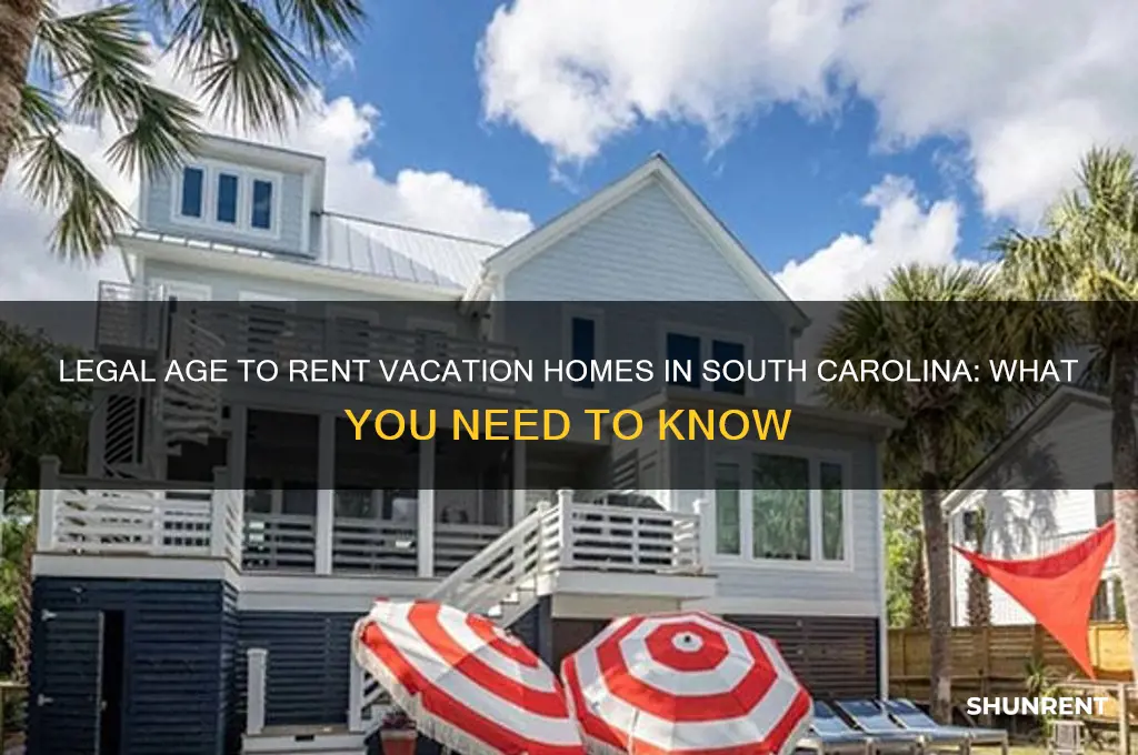 is there legal age requirement to rent vacation in sc