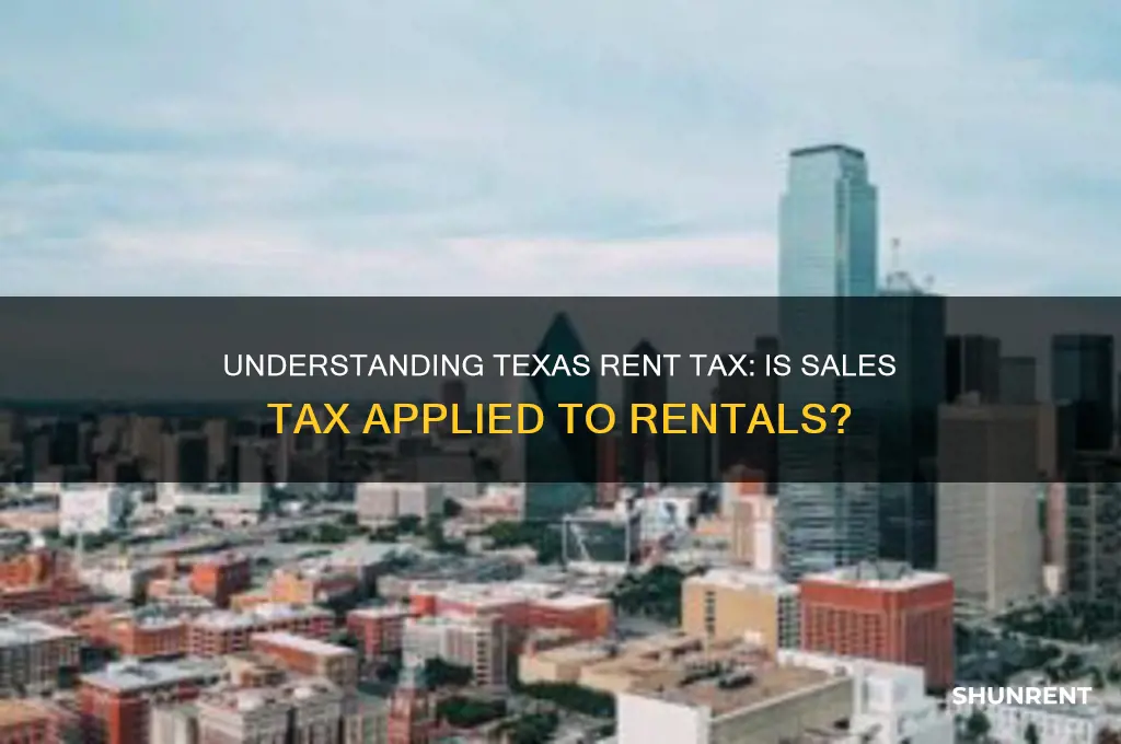 is there sales tax on rent in texas