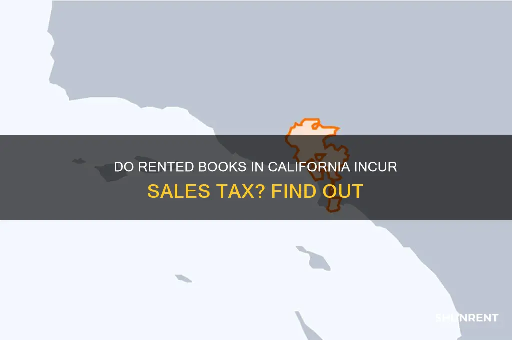 is there sales tax on rented books in ca
