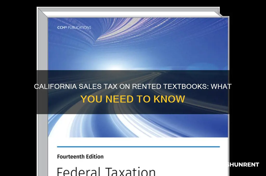 is there sales tax on rented textbooks in california