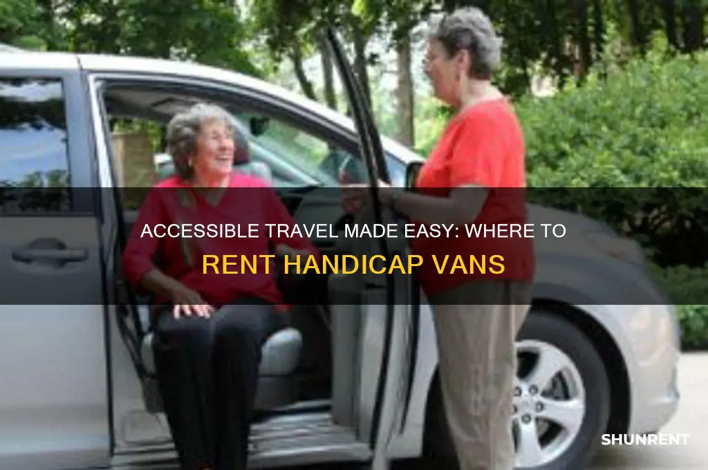 is there somewhere to rent a handicap van