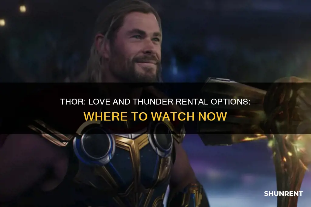 is thor love and thunder for rent